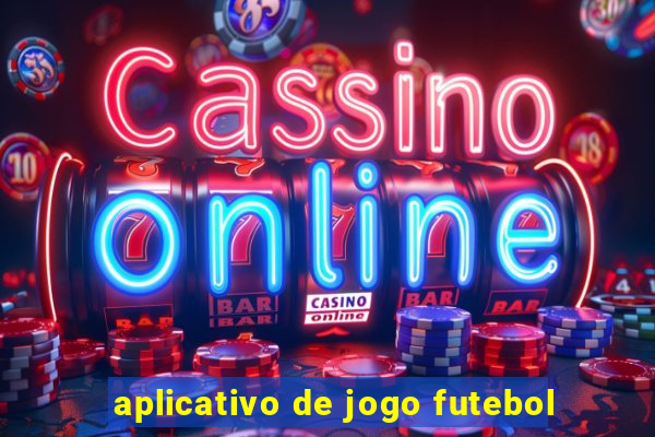 aplicativo de jogo futebol